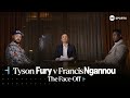 Face Off: Tyson Fury v Francis Ngannou 🔥 With Carl Frampton 😮‍💨 #BattleOfTheBaddest | #FuryNgannou