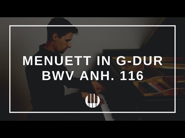 Menuett in G Dur BWV Anh. 116 (anonymus)