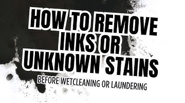 How to Remove Inks or Unknown Stains Before Wetcleaning | On the Spot™ with Street