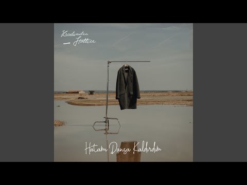 Kendimden Hallice - Hatamı Dansa Kaldırdım