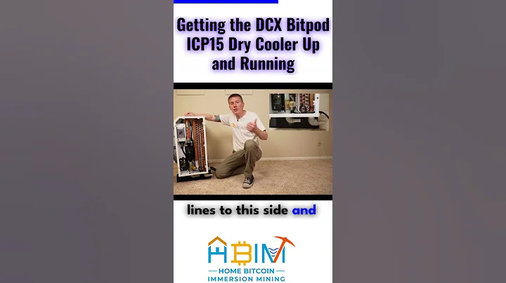 EP22-5: Getting the DCX Bitpod ICP15 Dry Cooler Up and Running