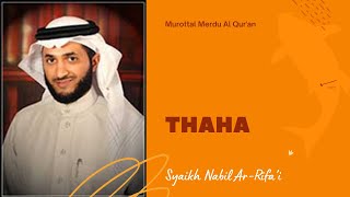 Murottal Al Qur'an Merdu | Surah Thaha | Syaikh Nabil ar-Rifa’i