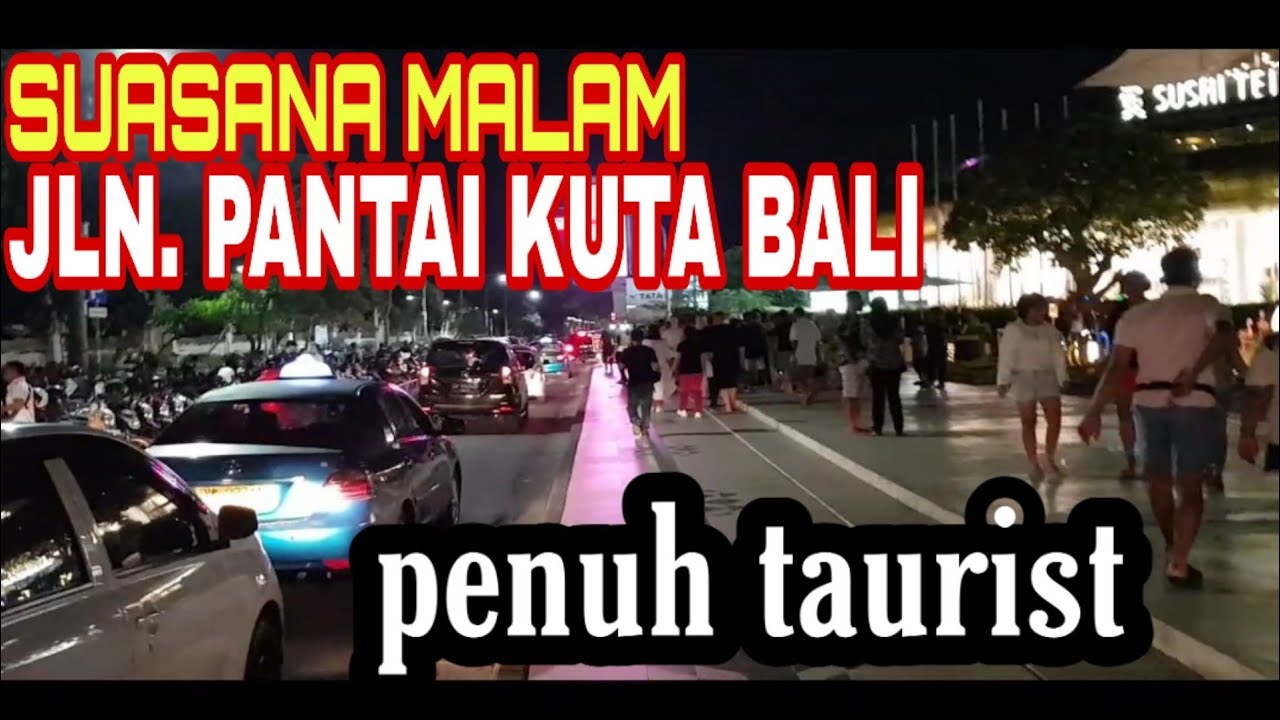 Jalan KUTA BALI DI MALAM HARI ??? bule semua 