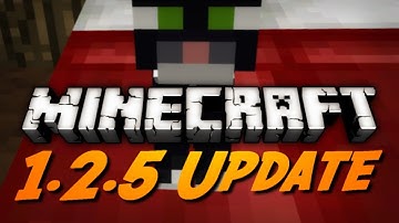 Minecraft: 1.2.5 Update! (Cat Changes, Bug Fixes & More)