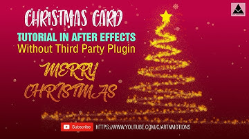 Christmas Card Animation Tutorial in After Effects - Without Third Party Plugin I After Effects