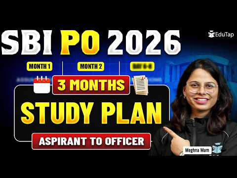 SBI PO 2026 Preparation Strategy: 3-Month Study Plan for Prelims and Mains