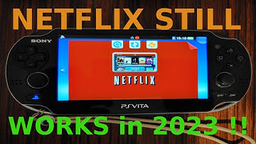 NETFLIX STILL WORK ON PSVITA IN 2023 !!