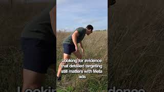 Looking for evidence that detailed targeting still matters with Meta ads…