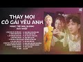 Thay Mọi Cô Gái Yêu Anh - Playlist Ballad Nhạc Trẻ Hay Nhất 2024 Thư Giãn Chữa Lành