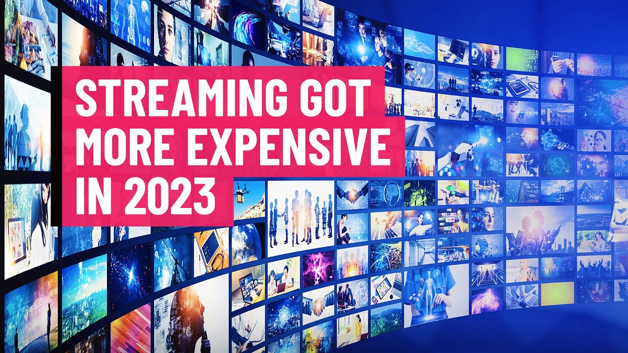 Streaming your favorite shows got more expensive everywhere in 2023