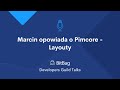 BitBag Guild Talks: Marcin opowiada o Pimcore - Layouty