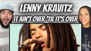 WHOA!| FIRST TIME HEARING Lenny Kravitz -  It Ain&#39;t Over &#39;Til It&#39;s Over REACTION