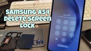 Samsung A54 (SM-A546B), Delete Pin, Pattern, Password Lock.