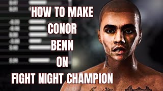 How To Make Conor Benn on Fight Night Champion | CAF Tutorial & Fighter Settings