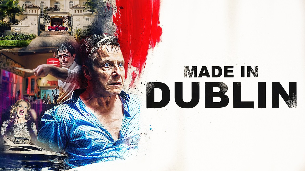 Made in Dublin | THRILLER | Full Movie in English – Video Made in Dublin | THRILLER | Full Movie in English – Video