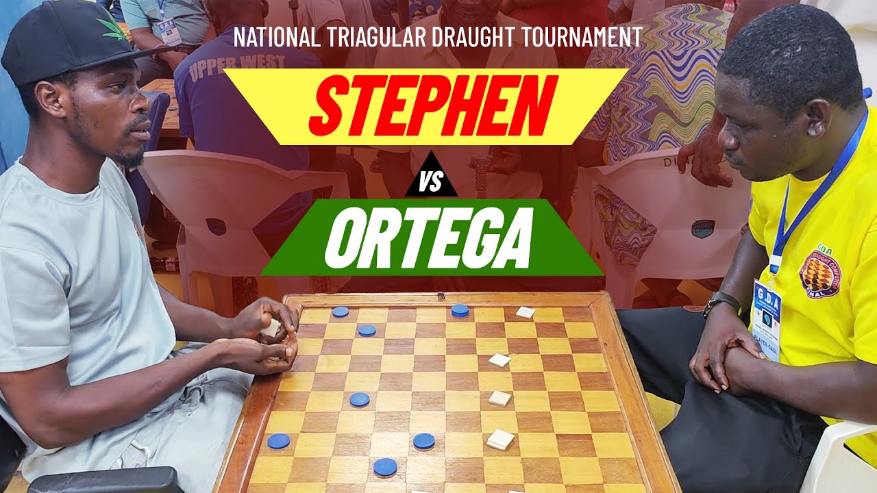 Ortega (Greater Accra) vs Stephen (Ashanti Region) - National Triangular Draughts competition