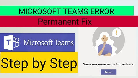 Teams Error - "We