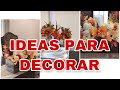 🍁LAS MEJORES IDEAS PARA DECORAR /Otoño 2020🍁🍁🍂DECORACION DE TU COCINA SALA Y COMEDOR PARA OTONO