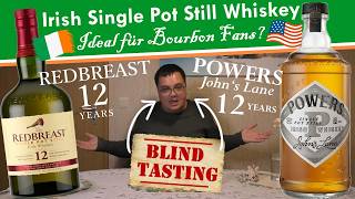 Redbreast 12Yrs vs Powers 12Yrs - Irish Pot Still Whiskey ideal für Bourbon Fans? | Blind Tasting