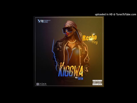 Kiggwa - Recho Rey (Official Audio)