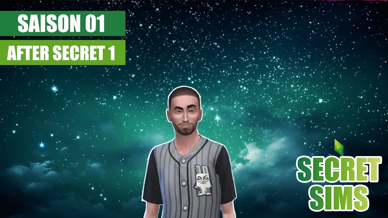 Secret Sims S1 | After Secret 1 [FR] - YouTube