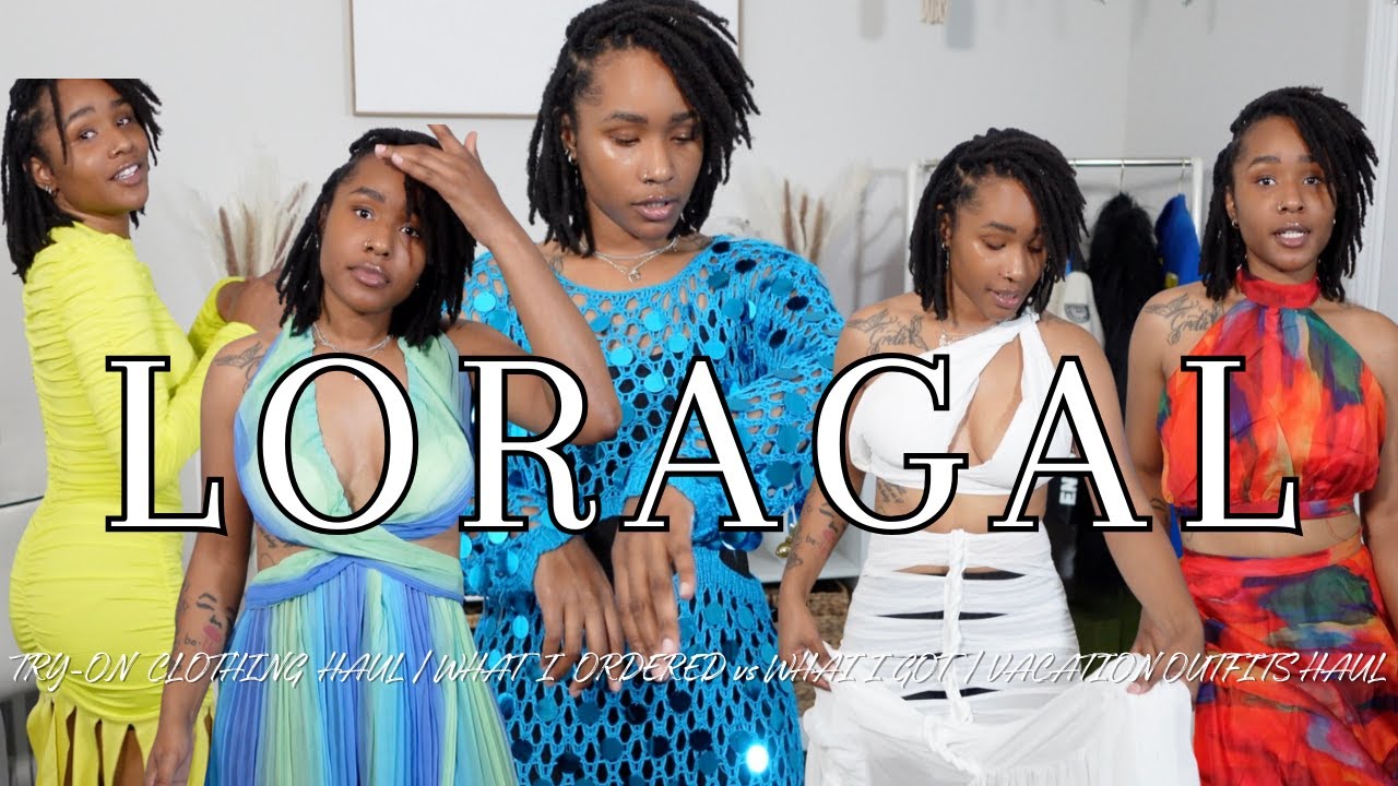 LORAGAL REVIEWS | TRY-ON CLOTHING HAUL | WHAT I GOT vs WHAT I ORDERED | VACATION OUTFITS HAUL