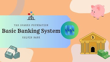 Kelvin Bank (The Sparks Foundation Basic Banking System)