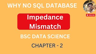 Impedance Mismatch in No SQL Database | NO Sql Database tutorial in Telugu