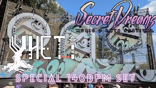 YHETI (SPECIAL 140BPM SET) - SECRET DREAMS 2024
