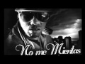 09 Cirilo El SakaMostro No Me Mientas ★Reggaetoon2013★