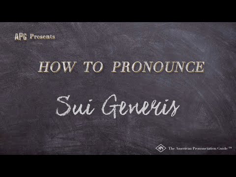 How to Pronounce Sui Generis (Real Life Examples!)