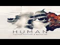 Vintage Culture & Bruno Be - Human (Club Mix)