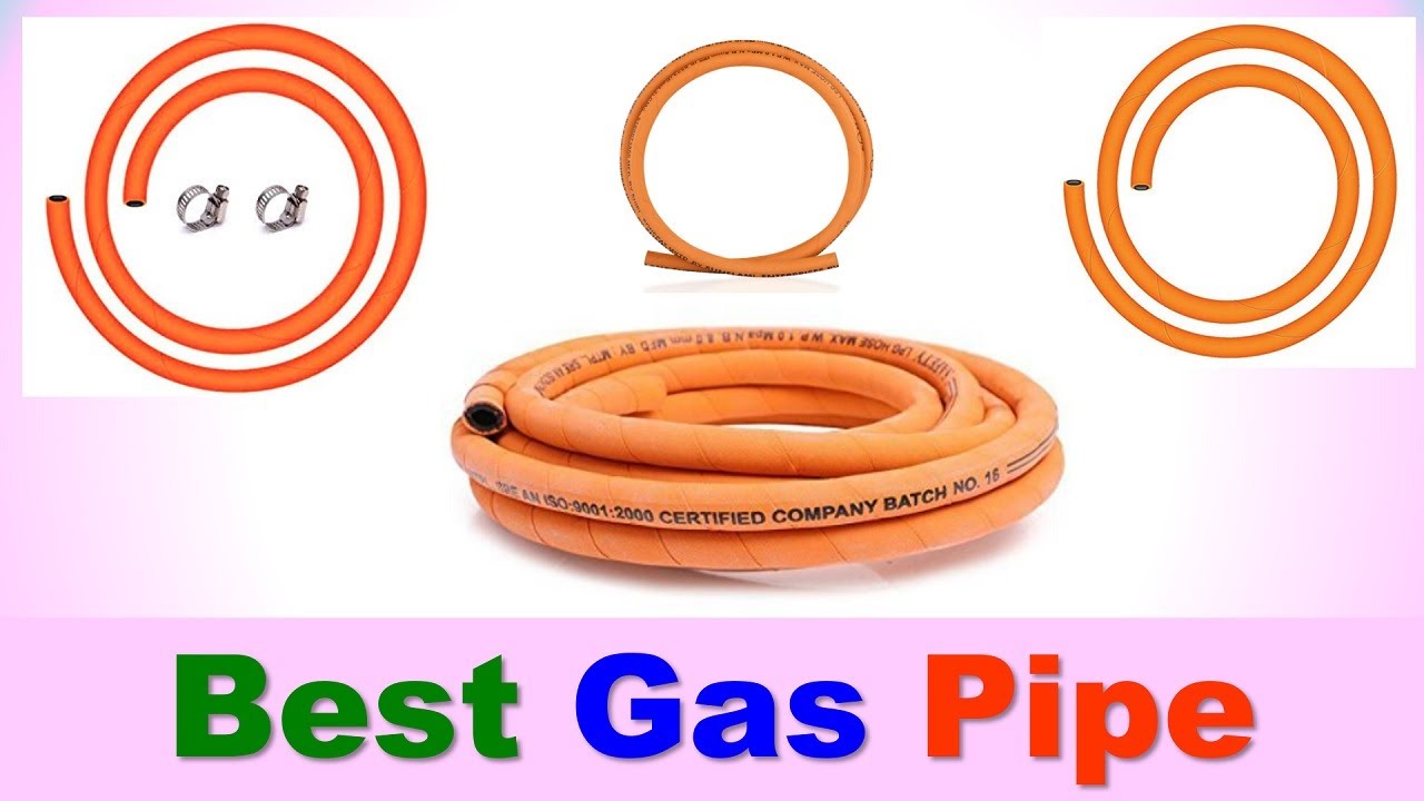Best Gas Pipe in India LPG GAS CYLINDER PIPES रसोई गैस पाइप लाइन