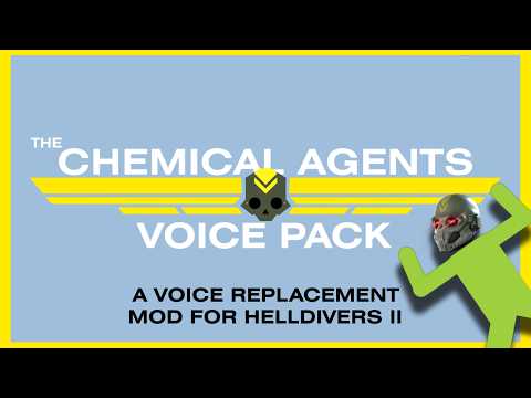 The Chemical Agents Voice Pack | Helldivers 2 Mod Showcase