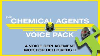 The Chemical Agents Voice Pack | Helldivers 2 Mod Showcase