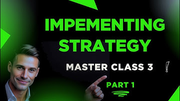 Implementing Strategy: From Vision to Action ⚡ Masterclass 3 – Part I