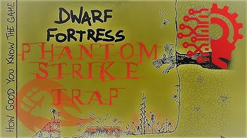 THUMPER TRAP 🔅DWARF FORTRESS🔅