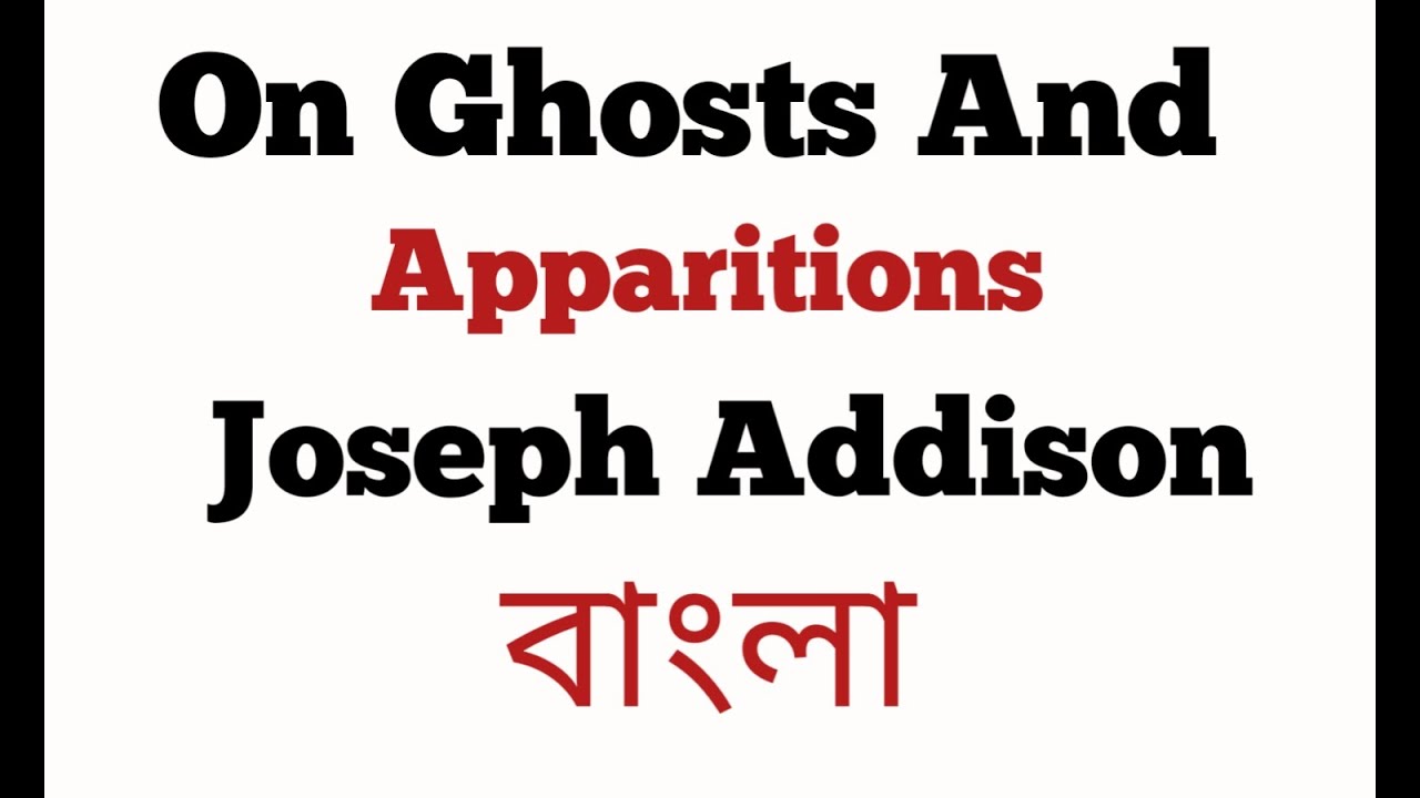 on-ghosts-and-apparitions-by-joseph-addison-summary