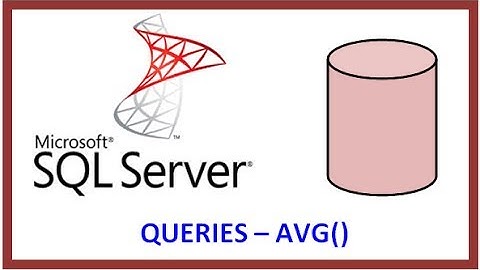SQL Server - Query Table Record Data via TSQL - AVG() aggregate function tutorial