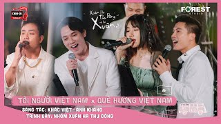 [Mashup] Tôi Người Việt Nam x Quê Hương Việt Nam - Nhóm Xuân Hạ Thu Đông hòa giọng cảm xúc