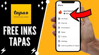 Tapas Free Unlimited Inks ✅ How To Get FREE Inks on Tapas app 2022 screenshot 1