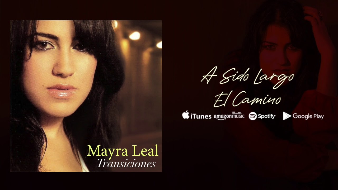 A Sido Largo El Camino - Mayra Leal (Audio Oficial)