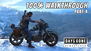 Days Gone Remastered Walkthrough Part 4 | 100% PC Gameplay (No Commentary, No Cutscenes)