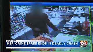 KSP: Crime Spree Ends In Deadly Crash