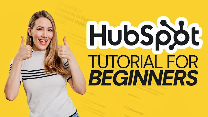 HubSpot CRM Tutorial: Complete Beginner Guide 2025