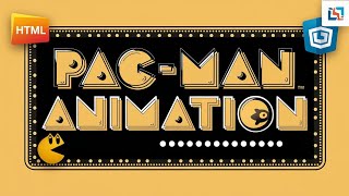Create a Fun Pac-Man Animation Using HTML, CSS & JavaScript