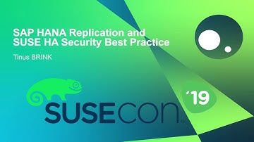 TUT1062 SAP HANA Replication and SUSE HA Security Best Practice