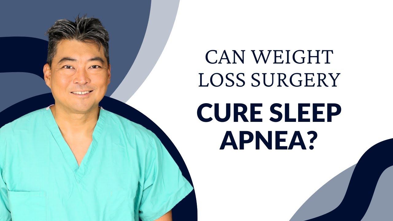 Can Weight Loss Surgery Cure Sleep Apnea YouTube can-weight-loss-surgery-cure-sleep-apnea-youtube