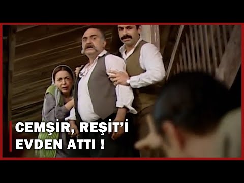 Cemşir, Reşit'i Evden Attı! - Hanımın Çiftliği 22.Bölüm