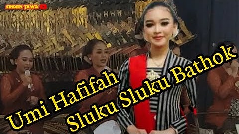 Umi hafifah  // Sluku sluku bathok